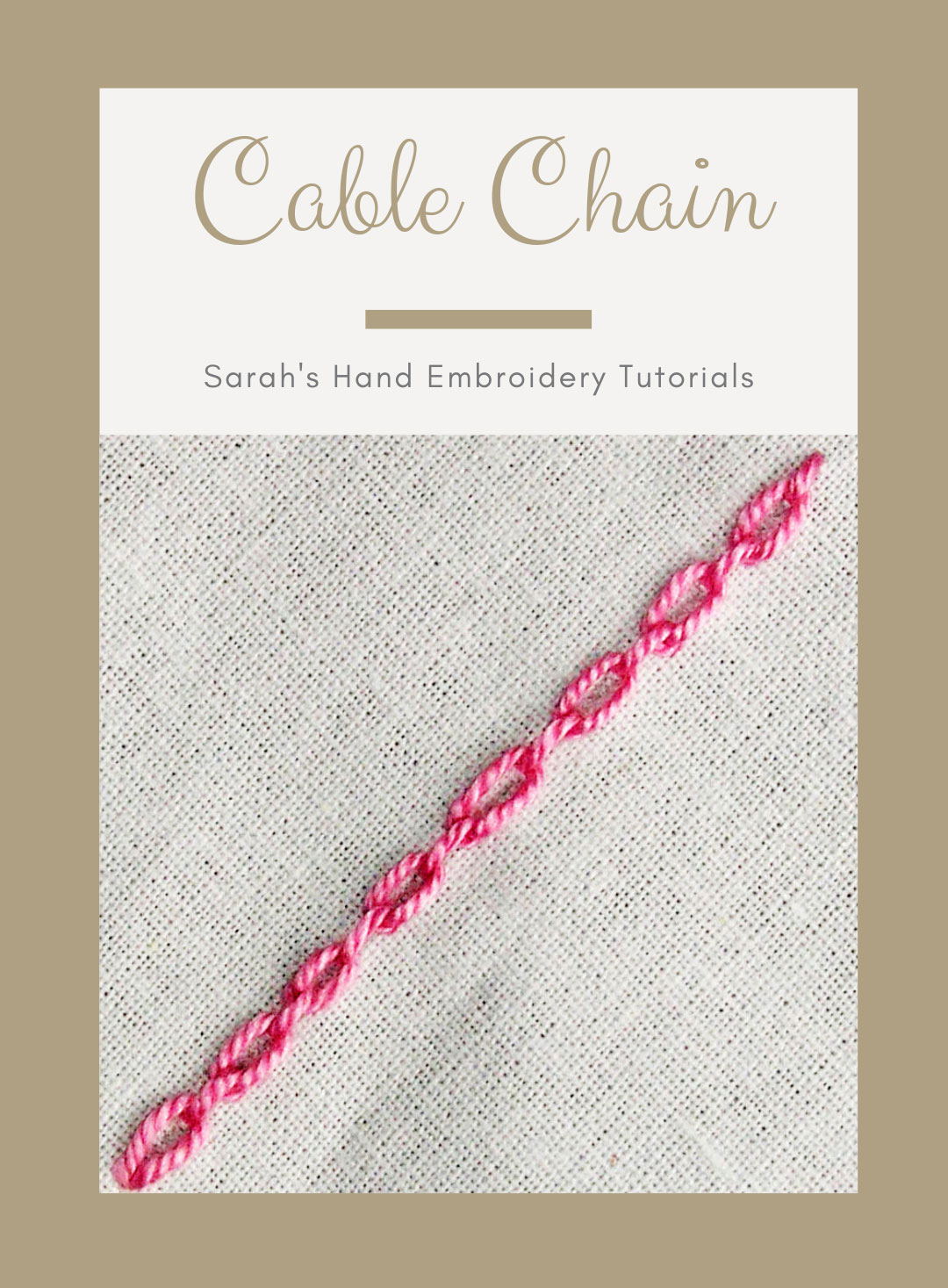 How to do the Cable Chain Stitch - Sarah's Hand Embroidery Tutorials